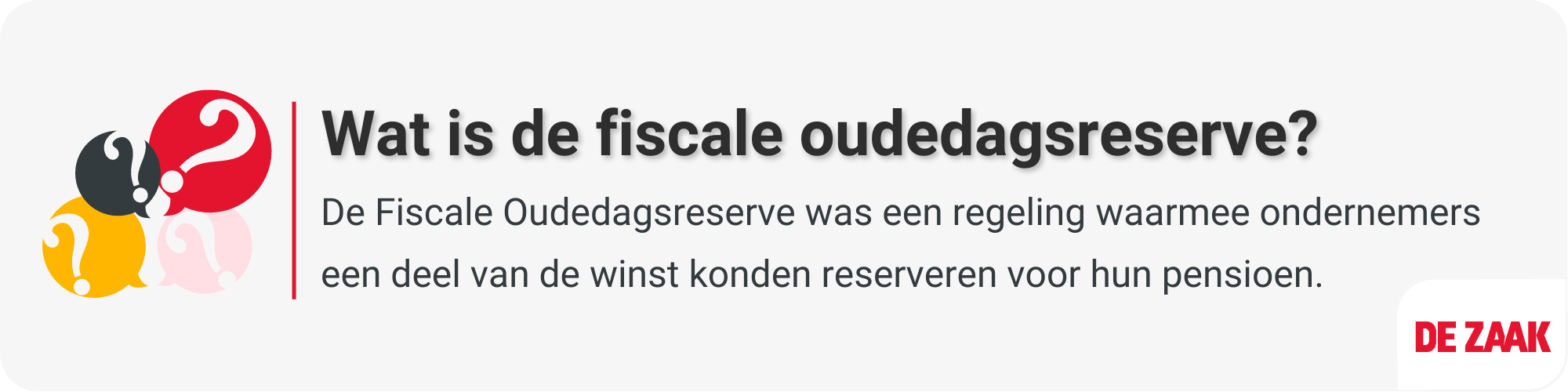Wat is de fiscale oudedagsreserve